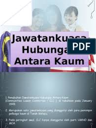 Anggotanya terdiri daripada pemimpin pelbagai kaum seperti: Jawatankuasa Antara Kaum