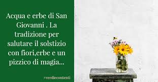 L'acqua di san giovanni, è un vero e proprio elisir di bellezza naturale fatto con fiori e foglie profumati. Acqua Di San Giovanni Erbe Di San Giovanni La Notte Del 23 Giugno