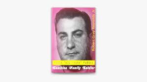 Frank "Big Frank" Pasqua Gambino Family Soldier by Robert Grey Reynolds Jr. 