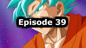 Dragon ball super introduces super shenlong (超神龍, sūpā shenron) and the super dragon balls which are spread throughout universes 6 and 7. Dragon Ball Super Episode 39 English Dubbed Watch Online Dragon Ball Super Episodes