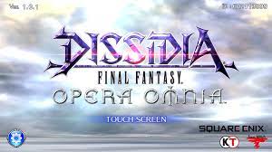 While it carries the dissidia name and many of the game's ideas, it's not a fighting title. Dissidia Final Fantasy Opera Omnia Guide Tips And Tricks Online Fanatic