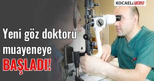 Kocaeli Devlet Hastanesi Nde Yeni Goz Doktoru Goreve Basladi Guncel Kocaeli Haberleri Ve Kocaeli Gazetesi