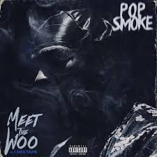 The artists in question — 22gz, casanova, sheff g, don q, and pop smoke — are at the forefront of new york's bustling drill scene. Welcome To The Party Rapper Pop Smoke Drops Debut Ep Meet The Woo