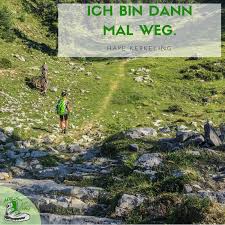 Die liebe kann, wie das feuer, nicht ohne ständigen antrieb bestehen; Die Schonsten Spruche Wandern Liebe Natur Und Mehr Aktiv Durch Das Leben De Wanderblog