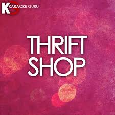 Thrift Shop (Originally By Macklemore & Ryan Lewis)