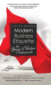 A Modern Business Etiquette Book That Answers The Questions You Have Right Now Business Etiquette Professional Etiquette Etiquette