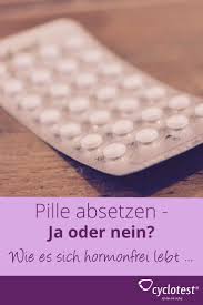 Schritt Fur Schritt Die Pille Absetzen Cyclotest Pillen Absetzen Schwangerschaftshormone