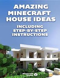 Keralis, a popular youtuber, began his minecraft building tutorials in 2011 and has since then accumulated more than 1.7 million subscribers. Amazing Minecraft House Ideas By Minecraft Books Amazon Ae