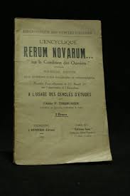To our venerable brethren the patriarchs, primates,archbishops, bishops, and other ordinaries of places having peace andcommunion with the apostolic see. Tiberghien L Encyclique Rerum Novarum Sur La Condition Des Ouvriers Edition Originale Com
