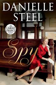Sisters, the gift, and kaleidoscope are some other favorites. Spy By Danielle Steel