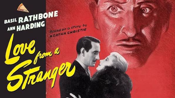 Love from a Stranger (1937) BASIL RATHBONE🍕 ANN HARDING🍕 AGATHA CHRISTIE  - YouTube