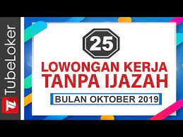 Siapa bilang sukses butuh ijazah. Lowongan Kerja Tanpa Ijazah Bekasi Lokercumacuma