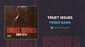 About press copyright contact us creators advertise developers terms privacy policy & safety how youtube works test new features press copyright contact us creators. Fredo Bang Trust Issues Audio Youtube