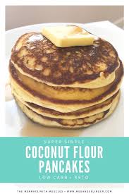 The Best Keto Pancakes Recipe With Coconut Flour Megan Seelinger Coaching Recipe Coconut Recipes Best Keto Pancakes Keto Recipes Easy