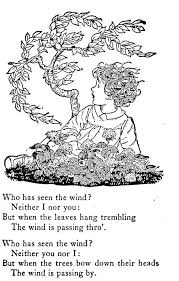 Who Has Seen The Wind Neither I Nor You Poem Who Has Seen The Wind With Images Childrens Poems Childrens Illustrations Poetry Inspiration