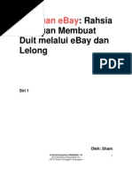 Ebay adalah satu website lelong yang sangat efektif untuk membuat duit tambahan di dalam internet. Rahasia Ebay