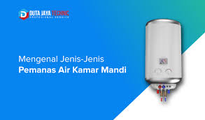 Perhatikan juga pemanas air ini juga tersedia dari yang hemat energi yang 350 watt hingga yang 2.000 watt. Mengenal Jenis Jenis Pemanas Air Untuk Kamar Mandi