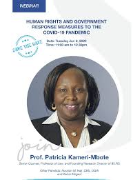Way to go @makerereu @caselapchss @uonschooloflaw @uonbi. Icj Kenya On Twitter Join Senior Counsel Patricia Kameri Mbote As She Speaks On Humanrights And Government Response Measures To Covid19 When Tuesday 2 June 2020 Time 11 00 Am Nairobi Register Now Https T Co Apqywzpuon