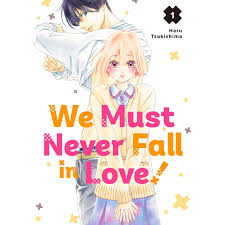 Outside of the castle, she learns of the disarray the kingdom fell into while under her father's rule. We Must Never Fall In Love Vol 1 By Haru Tsukishima