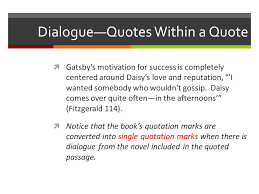 Dialogue is a device that is. Integrating Quotes Why Integrate Quotes Integrating Smoothly Including Quotes In Your Essay Allows The Reader To Easily See And Understand The Ppt Download