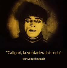 Caligari, La Verdadera Historia
