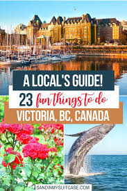 A Local S Guide To The 23 Top Things To Do In Victoria Bc Sand In My Suitcase In 2020 North America Travel Destinations Canada Travel Cool Places To Visit
