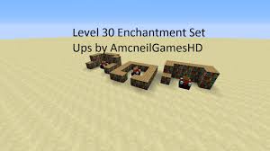 Minecraft Level 30 Enchantment Table Set Ups Youtube