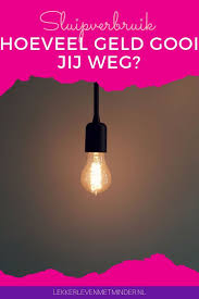 Sluipverbruik Kan Je Per Jaar Zo N 100 Euro Kosten Veel Te Veel Natuurlijk Dus Ik Ging Op Zoek Naar De Sluipverbruikers Bij Geld Besparen Geld Verdienen Geld