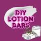 DIY Lotion Bars event image