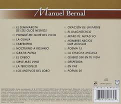 Manuel Bernal Manuel Bernal 20 Grandes Exitos Serie Brillantes Amazon Com Music No es por hacerles desaigre es que ya no soy del vicio si he sido rete borracho como pocos lo hayan sido pero ahora si ya no tomo aun que me lleven los pingos. manuel bernal 20 grandes exitos serie brillantes