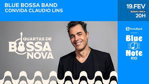 Blue Note Rio apresenta: BLUE BOSSA BAND CONVIDA CLAUDIO LINS #BlueNoteRio