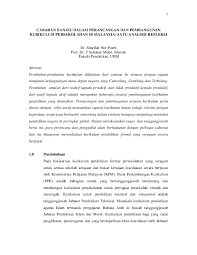 Di samping itu, mata pelajaran yang diajarkan bersifat aplikatif, dalam arti harus diterjemahkan dalam perbuatan dan pada umumnya pembelajaran di pesantren mengikuti pola tradisional, yaitu model sorogan dan model bandongan. Pdf Cabaran Dan Isu Dalam Perancangan Dan Pembangunan Kurikulum Persekolahan Di Malaysia Satu Analisis Refleksi Ramesh Rajanthiran Academia Edu