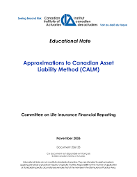 Justification, nature and consequences of regulations on the asset portfolios of life insurance companies2 and pension funds3. Approximations To Canadian Asset Liability Method