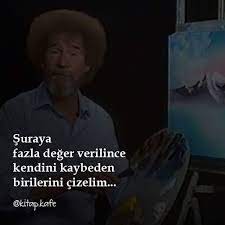 Suraya Fazla Deger Verilince Kendini Kaybeden Birilerini Cizelim Kaynak Instagram Kitap Kafe Sozler Anlamlisozler Ozlu Sozler Guzel Soz Alintilar