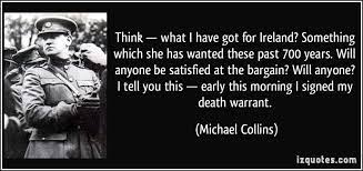 10 fun quotes from the easter rebellion. Ireland Michael Collins Quotes Quotesgram