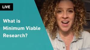 What is Minimum Viable Research in UX Design