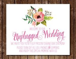 Welcome the guests, and remind them who's getting married. What You Need To Know About An Unplugged Wedding Easy Weddings