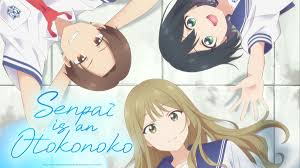Watch Senpai is an Otokonoko - Crunchyroll