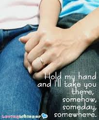 Hold My Hand Quotes Hold My Hands Love Cards Hold My Hand Quotes Hold My Hand Hand Quotes
