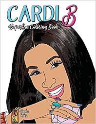 Maybe you would like to learn more about one of these? Amazon Com Cardi B Superfan Coloring Book 9781642526998 Ruiz Sasha Books