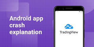 android app crash explanation tradingview blog