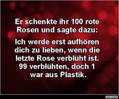 Er Schenkte Ihr 100 Rote Rosen Und Sagte Dazu Facebook Humor Spruche Witzige Spruche