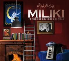 9 letras de miliki y mucho más. Miliki Gracias Miliki 40 Anos De Grandes Sonrisas Cd 2013