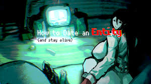 How to Date an Entity (and stay alive) by SFour