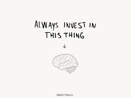 Always Invest In Your Education - Darius Foroux