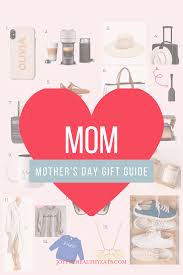Focus on her favorite things (other than you, obviously). Mother S Day Gift Guide The Perfect Special Gift For Every Mom