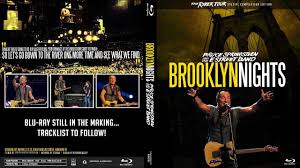 Bruce Springsteen Brooklyn Nights River Tour 2016 Blu Ray Preview Bruce Springsteen Brooklyn Night Bruce