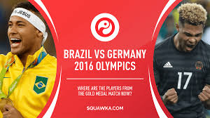 Brasil vs irak, en vivo. Brazil Vs Germany 2016 Olympics Gold Medal Match Where Are They Now