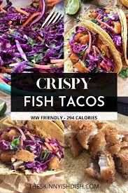 Crispy Fish Tacos The Skinnyish Dish