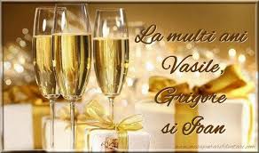 La Multi Ani Vasile Grigore Si Ioan Felicitări Cadouri